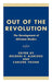 Out of the Revolution: The Development of Africana Studies by Delores P. Aldridge, Carlene Young, Delores P. Aldridge