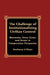 The Challenge of Institutionalizing Civilian Control: Botswana, Ivory Coast, and Kenya in Comparative Perspective by Boubacar N'Diaye