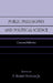 Public Philosophy and Political Science: Crisis and Reflection by George W. Carey, James W. Ceaser, Michael A. Gillespie