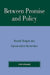 Between Promise and Policy: Ronald Reagan and Conservative Reformism by John Karaagac