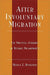 After Involuntary Migration: The Political Economy of Refugee Encampments by Milica Z. Bookman
