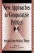 New Approaches to Comparative Politics: Insights from Political Theory by Kirk Bowman, Michaelle Browers, Ann Davies