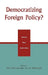 Democratizing Foreign Policy?: Lessons from South Africa by David R. Black, Patrick Bond, Talitha Bertelsmann-Scott