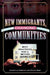 New Immigrants, Changing Communities: Best Practices for a Better America by Elzbieta M. Gozdziak, Micah N. Bump