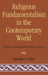 Religious Fundamentalism in the Contemporary World: Critical Social and Political Issues by Santosh C. Saha, Jacob Abadi, Alexander Agadjanian