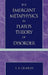 The Emergent Metaphysics in Plato's Theory of Disorder by S. R. Charles