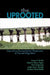 The Uprooted: Improving Humanitarian Responses to Forced Migration by Susan F. Martin, Patricia Weiss Fagen, Kari M. Jorgensen