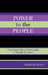 Power to the People: Teaching Political Philosophy in Skeptical Times by Avner De-Shalit