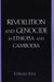 Revolution and Genocide in Ethiopia and Cambodia by Edward Kissi