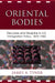 Oriental Bodies: Discourse and Discipline in U.S. Immigration Policy, 1875-1942 by James A. Tyner