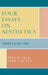 Four Essays on Aesthetics: Toward a Global Perspective by Zehou Li, Jane Cauvel