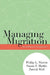Managing Migration: The Promise of Cooperation by Philip L. Martin, Susan F. Martin, Patrick Weil
