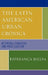 The Latin American Urban Crónica: Between Literature and Mass Culture by Esperança Bielsa