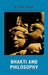 Bhakti and Philosophy by R. Raj Singh