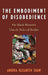Embodiment of Disobedience: Fat Black Women's Unruly Political Bodies by Andrea Elizabeth Shaw