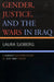 Gender, Justice, and the Wars in Iraq: A Feminist Reformulation of Just War Theory by Laura Sjoberg