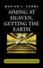 Aiming at Heaven, Getting the Earth: The English Catholic Novel Today by Marian E. Crowe