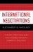 International Negotiations: Theory, Practice, and the Connection with Domestic Politics by Alexander G. Nikolaev