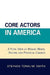 Core Actors in America: A Vital View of Human Moral Nature and Political Change by Stephen Terhune Smith