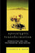 Apocalyptic Transformation: Apocalypse and the Postmodern Imagination by Elizabeth K. Rosen