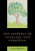 Sentence in Language and Cognition by Tista Bagchi