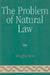 Problem of Natural Law by Douglas Kries
