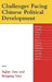 Challenges Facing Chinese Political Development by Sujian Guo, Baogang Guo, Huisheng Shou