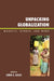 Unpacking Globalization: Markets, Gender, and Work by Linda E. Lucas, Fatoumata Badini-Kinda, Angela Beigaruraho Bazaare