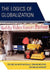 Logics of Globalization: Case Studies in International Communication by Anandam P. Kavoori