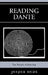 Reading Dante: The Pursuit of Meaning by Jesper Hede