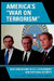 America's 'War on Terrorism': New Dimensions in U.S. Government and National Security by John E. Owens, John W. Dumbrell, Richard S. Conley