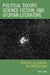 Political Theory, Science Fiction, and Utopian Literature: Ursula K. Le Guin and The Dispossessed by Tony Burns