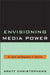 Envisioning Media Power: On Capital and Geographies of Television by Brett Christophers