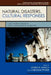 Natural Disasters, Cultural Responses: Case Studies Toward a Global Environmental History by Anna A. Akasoy, Greg Bankoff, Vinita Damodaran