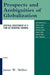 Prospects and Ambiguities of Globalization: Critical Assessments at a Time of Growing Turmoil by Skillen, James W.