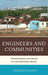 Engineers and Communities: Transforming Sanitation in Contemporary Brazil by Earthea Nance