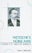 Nietzsche's Noble Aims: Affirming Life, Contesting Modernity by Paul E. Kirkland