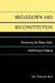Breakdown and Reconstitution: Democracy, the Nation-State, and Ethnicity in Nigeria by Abu Bakarr Bah