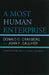Most Human Enterprise: Controversies in the Social Sciences by Donald O. Granberg, John Galliher