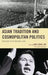 Asian Tradition and Cosmopolitan Politics: Dialogue with Kim Dae-jung by Han Sang-Jin, John Dunn, Baek Jeong-Hun
