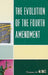Evolution of the Fourth Amendment by Thomas N. McInnis