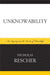 Unknowability: An Inquiry Into the Limits of Knowledge by Nicholas Rescher