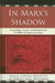 In Marx's Shadow: Knowledge, Power, and Intellectuals in Eastern Europe and Russia by Aurelian Craiutu, Mikhail Epstein, Elena Gapova