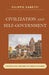Civilization and Self-Government: The Political Thought of Carlo Cattaneo by Filippo Sabetti
