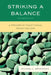 Striking a Balance: A Primer in Traditional Asian Values by Michael C. Brannigan