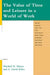 Value of Time and Leisure in a World of Work by Mitchell R. Haney, David A. Kline, Kevin Aho