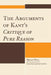 The Arguments of Kant's Critique of Pure Reason by Bryan Hall