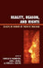 Reality, Reason, and Rights: Essays in Honor of Tibor R. Machan by Douglas B. Rasmussen, Aeon J. Skoble, Douglas J. Den Uyl