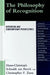 Philosophy of Recognition: Historical and Contemporary Perspectives by Frederick Neuhouser, Jay M. Bernstein, Michael Quante