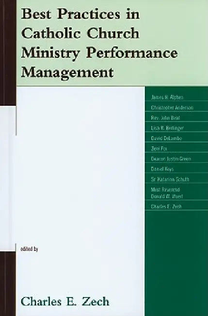Best Practices in Catholic Church Ministry Performance Management by James H. Alphen, Christopher Anderson, John Beal